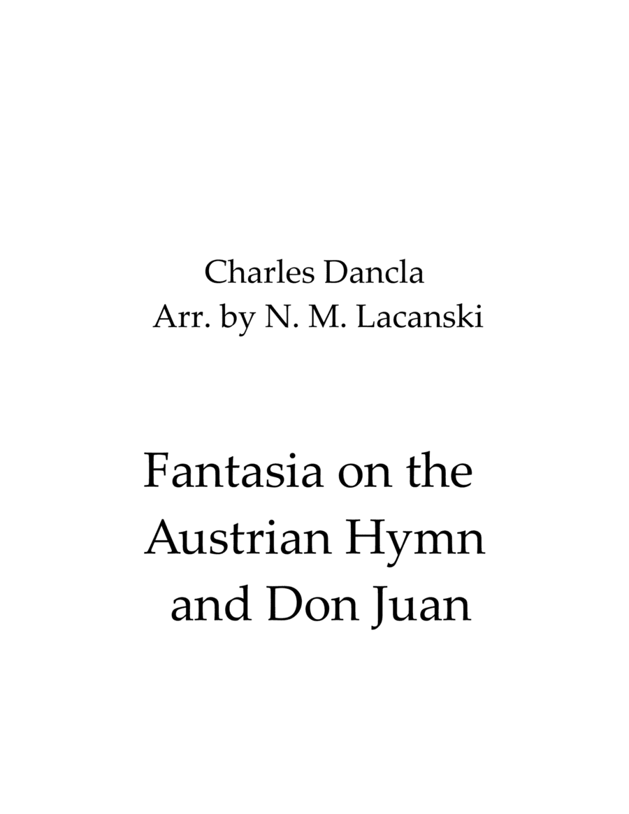 Fantasia on the Austrian Hymn and Don Juan (arr. Nick Lacanski)