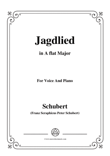 Schubert-Jagdlied(Hunting Song),D.521,in A flat Major,for Voice&Piano (arr. MSM)