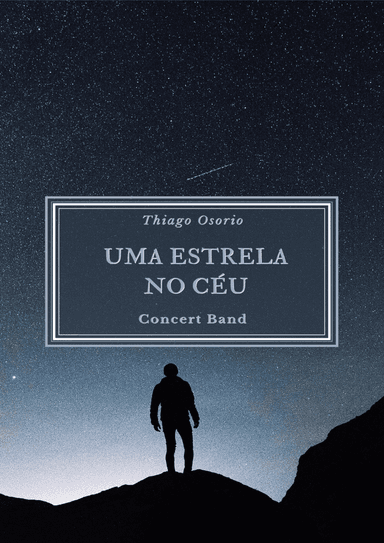 Uma estrela no céu - Valse for Concert Band