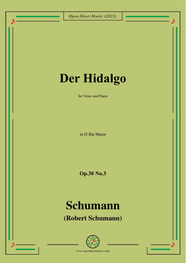Schumann-Der Hidalgo,Op.30 No.3, in D flat Major (arr. OSM Press)