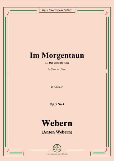 Webern-Im Morgentaun,Op.3 No.4,in A Major (arr. OSM Press)