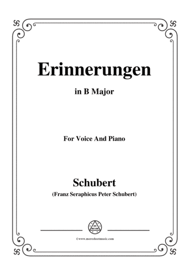 Schubert-Erinnerungen in B Major,for voice and piano (arr. MSM)