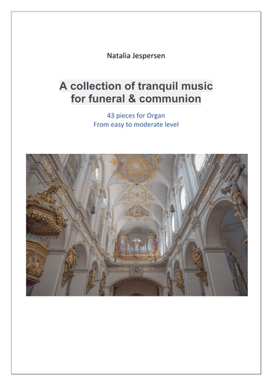 A collection of tranquil music  for funeral & communion