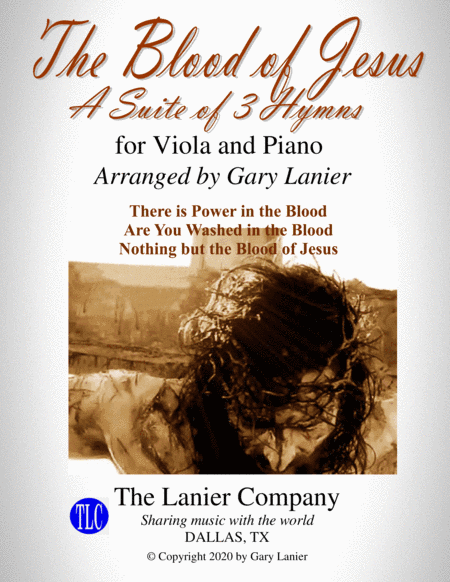 THE BLOOD OF JESUS (3 arrangements for Viola and Piano with Score/Parts) (arr. Gary Lanier)