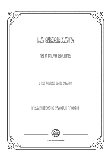 Tosti-La Serenata in D flat Major,for Voice and Piano (arr. MSM)
