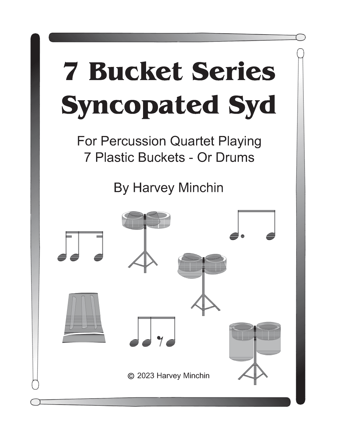 7 Bucket Series - Syncopated Syd