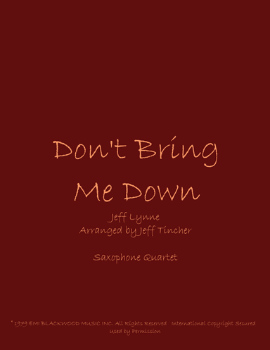 Don't Bring Me Down (arr. Jeff Tincher)