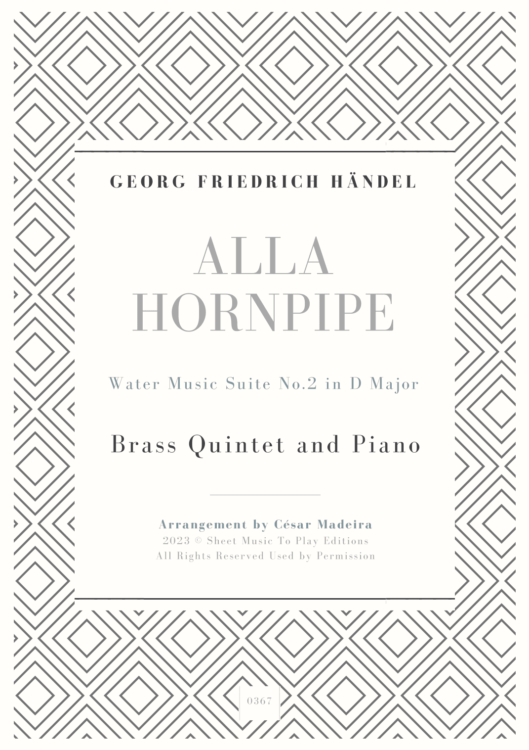 Alla Hornpipe by Handel - Brass Quintet and Piano (Full Score) - Score Only (arr. César Madeira)