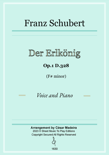 Der Erlkönig by Schubert - Voice and Piano - F# minor (Full Score and Parts) (arr. César Madeira)