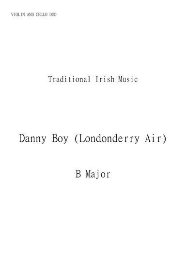 Danny Boy (Londonderry Air) for Cello and Violin Duo in B major. Early Intermediate. (arr. Matheus Araújo)