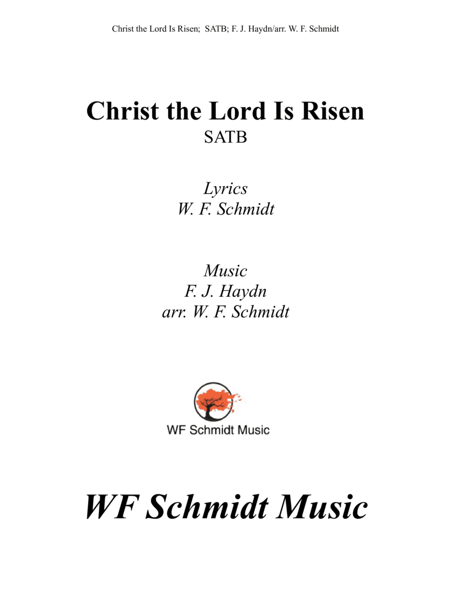 Christ the Lord Is Risen (arr. W. F. Schmidt)