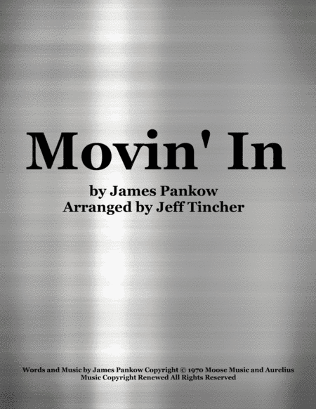 Movin' In (arr. Jeff Tincher)