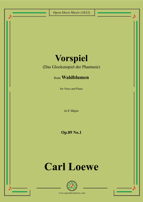 Loewe-Vorspiel(Das Glockenspiel der Phantasie),Op.89 No.1,in E Major (arr. OSM Press)