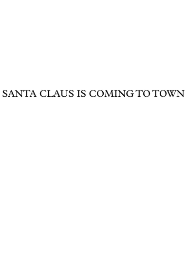 Santa Claus Is Comin' To Town (arr. Chris Brammeld)