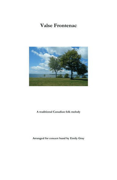 Valse Frontenac for Concert Band (Score) (arr. Emily Gray)