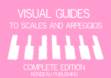 Visual Guide to Scales and Arpeggios Complete Edition