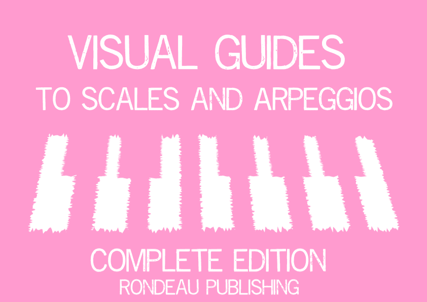 Visual Guide to Scales and Arpeggios Complete Edition