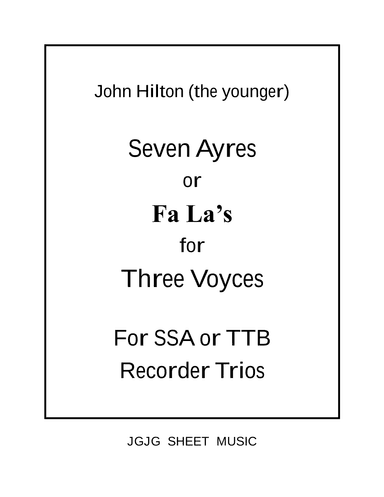 Seven Hilton Ayres for SSA and TTB Recorder Trios (arr. John Geohegan)