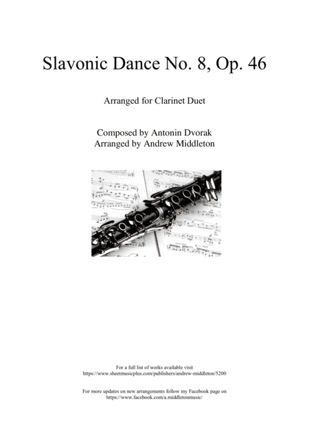 Slavonic Dance No. 8 Op. 46 arranged for Clarinet Duet (arr. Andrew Middleton)