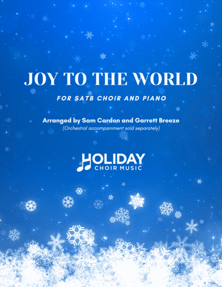 Joy to the World (SATB) (arr. Sam Cardon, Garrett Breeze)