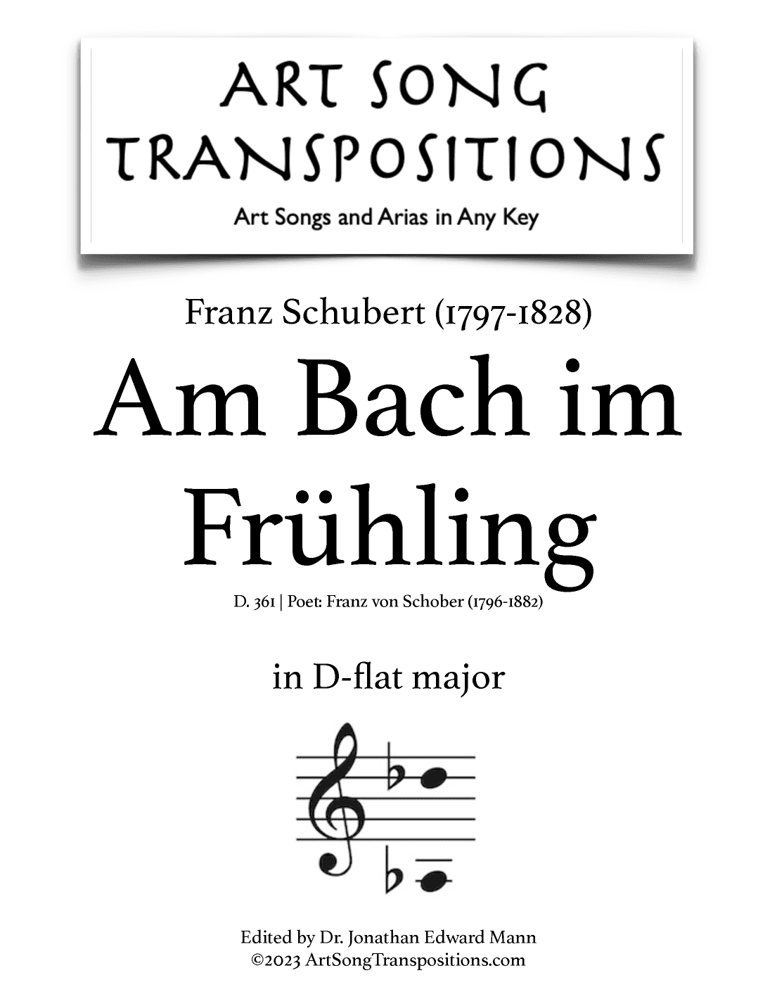 SCHUBERT: Am Bach im Frühling, D. 361 (transposed to D-flat major) (arr. ArtSongTranspositions.com)