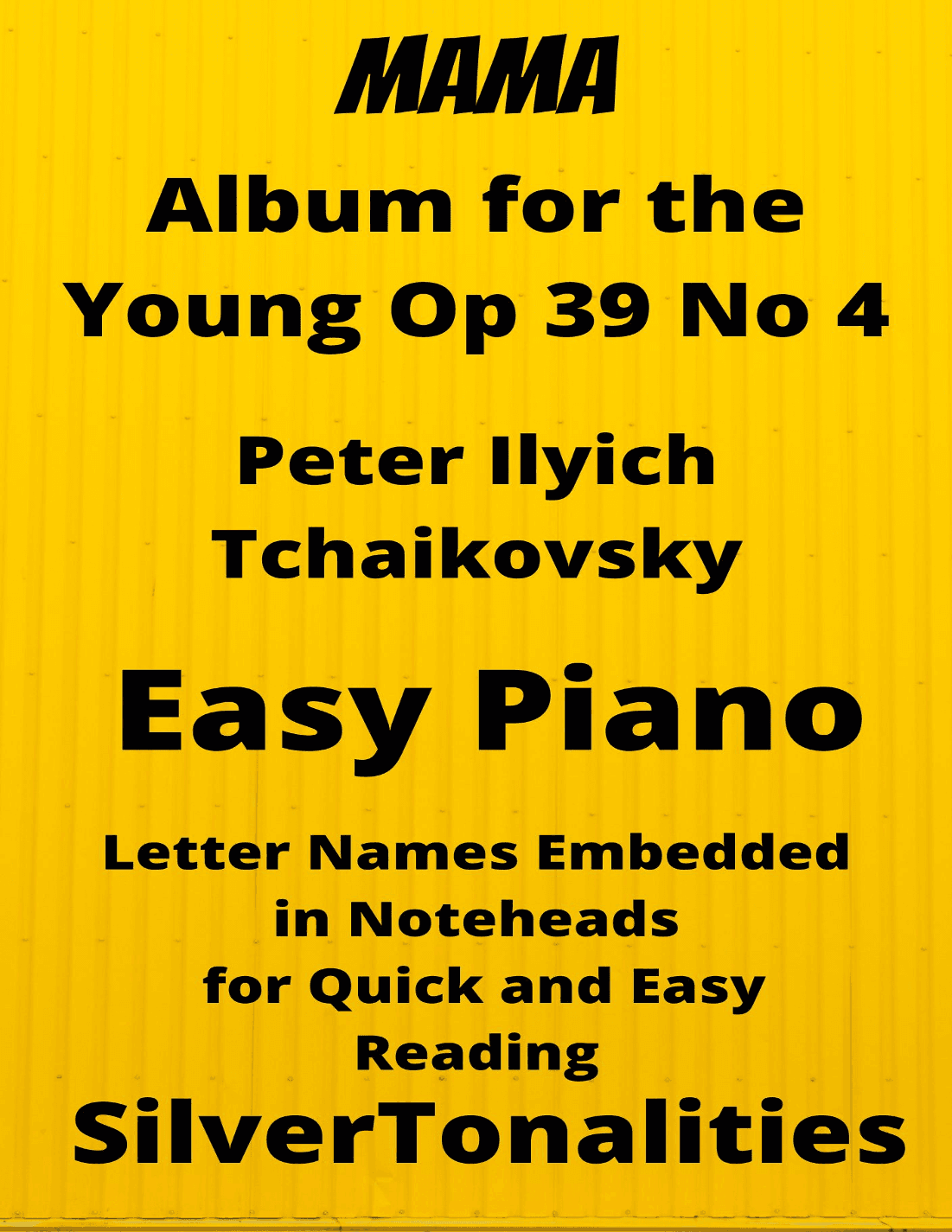 Mama Album for the Young Opus 39 Number 4 Easy Piano Sheet Music (arr. SilverTonalities)