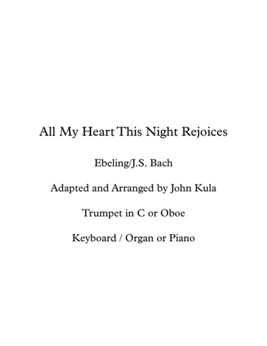 All My Heart This Night Rejoices (arr. John J. Kula)