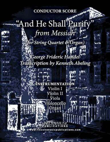 And He Shall Purify - From Messiah (for String Quartet & Optional Organ) (arr. Kenneth Abeling)