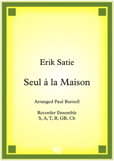 Seul à la Maison (arr. Paul Burnell)