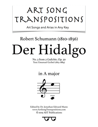 SCHUMANN: Der Hidalgo, Op. 30 no. 3 (transposed to A major) (arr. ArtSongTranspositions.com)