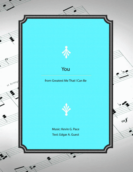 You - vocal solo with piano accompaniment or piano solo