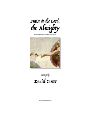 Praise to the Lord, the Almighty—Medium-Range Solo Voice and Piano (arr. Daniel Carter)
