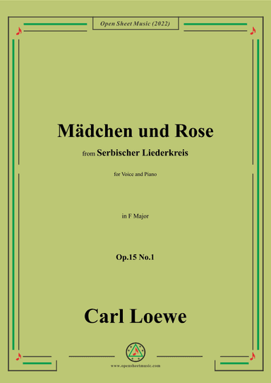 Loewe-Mädchen und Rose,in F Major,Op.15 No.1 (arr. OSM Press)