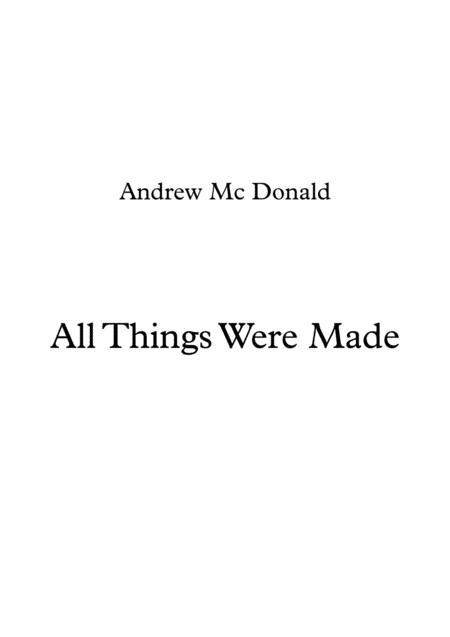 All Things Were Made