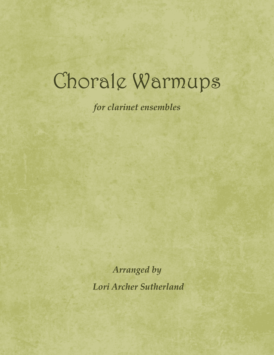 Chorale Warmups (arr. Lori Archer Sutherland)