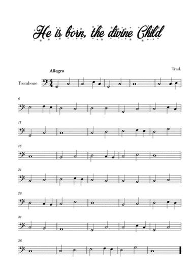 He is born, the divine Child (for Trombone) (arr. Cadenza Editions)