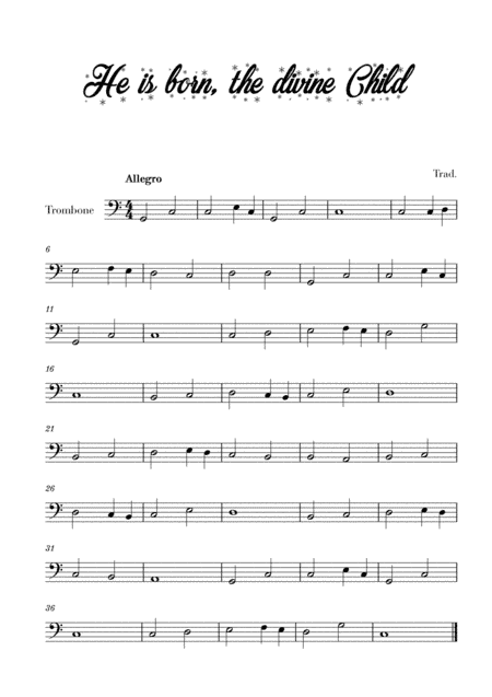 He is born, the divine Child (for Trombone) (arr. Cadenza Editions)