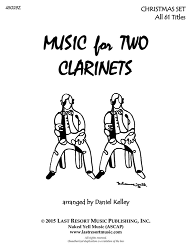 Christmas Duets for Clarinet -  Complete Set  - Music for Two Clarinets (arr. Last Resort Music Publishing)