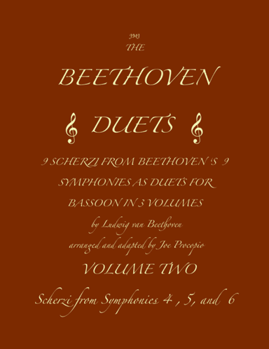 The Beethoven Duets For Bassoon Volume 2 Scherzi 4, 5 and 6 (arr. Joe Procopio)