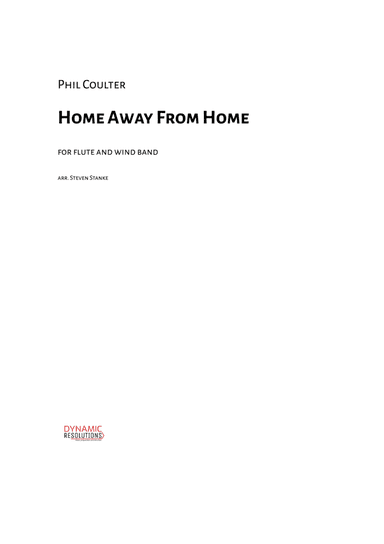Home Away From Home (arr. Arranged Steven Stanke)