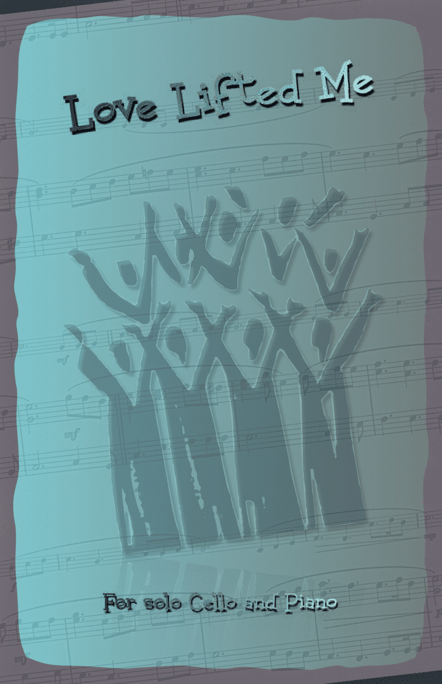 Love Lifted Me, Gospel Hymn for Cello and Piano (arr. David McKeown)