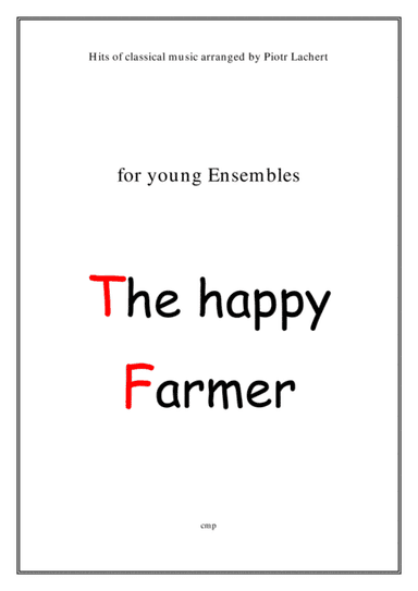 Schumnann - Happy Farmer (Young Ensembles) (arr. Piotr Lachert)