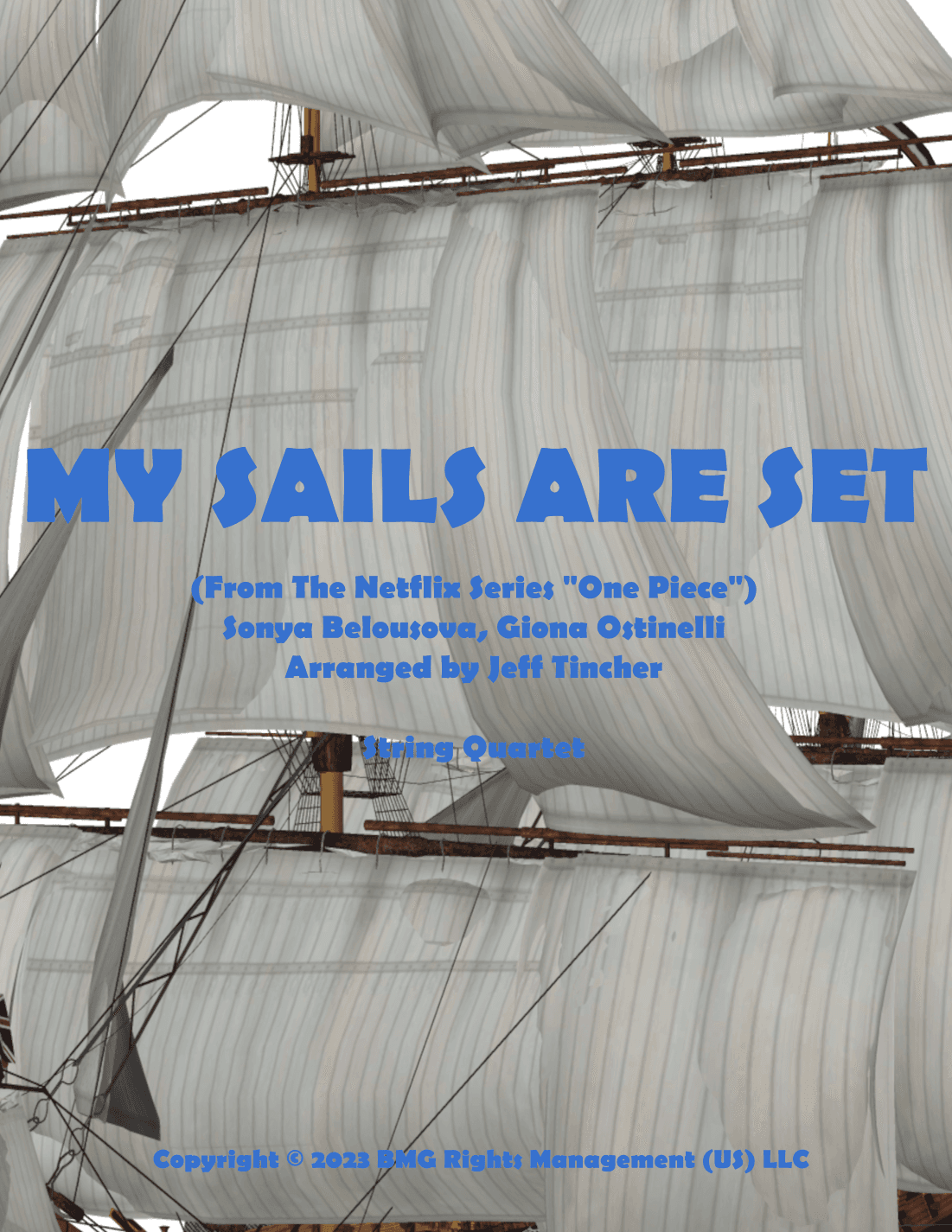 My Sails Are Set (arr. Jeff Tincher)