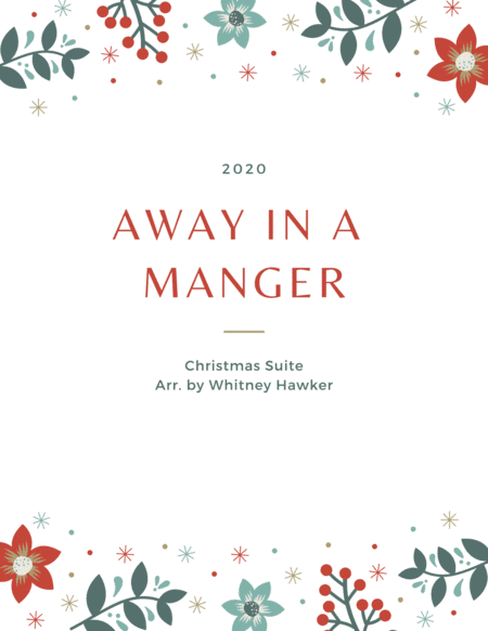 Away in a Manger - Piano Solo (arr. Whitney Hawker)