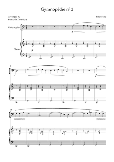 Gymnopédie nº 2  - For Cello and Piano (arr. Bernardo Thronicke)
