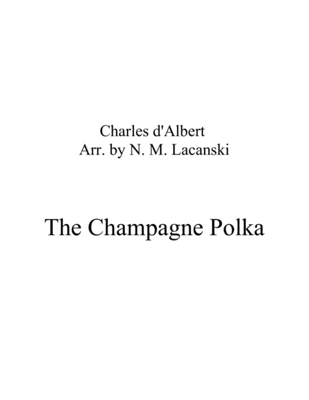 The Champagne Polka (arr. Nick Lacanski)