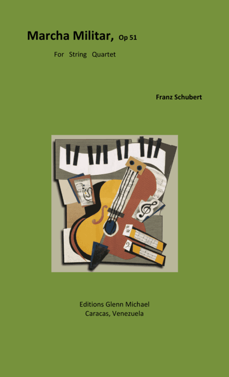 Military March for String Quartet (arr. Editions Glenn Michael, Caracas, Venezuela)