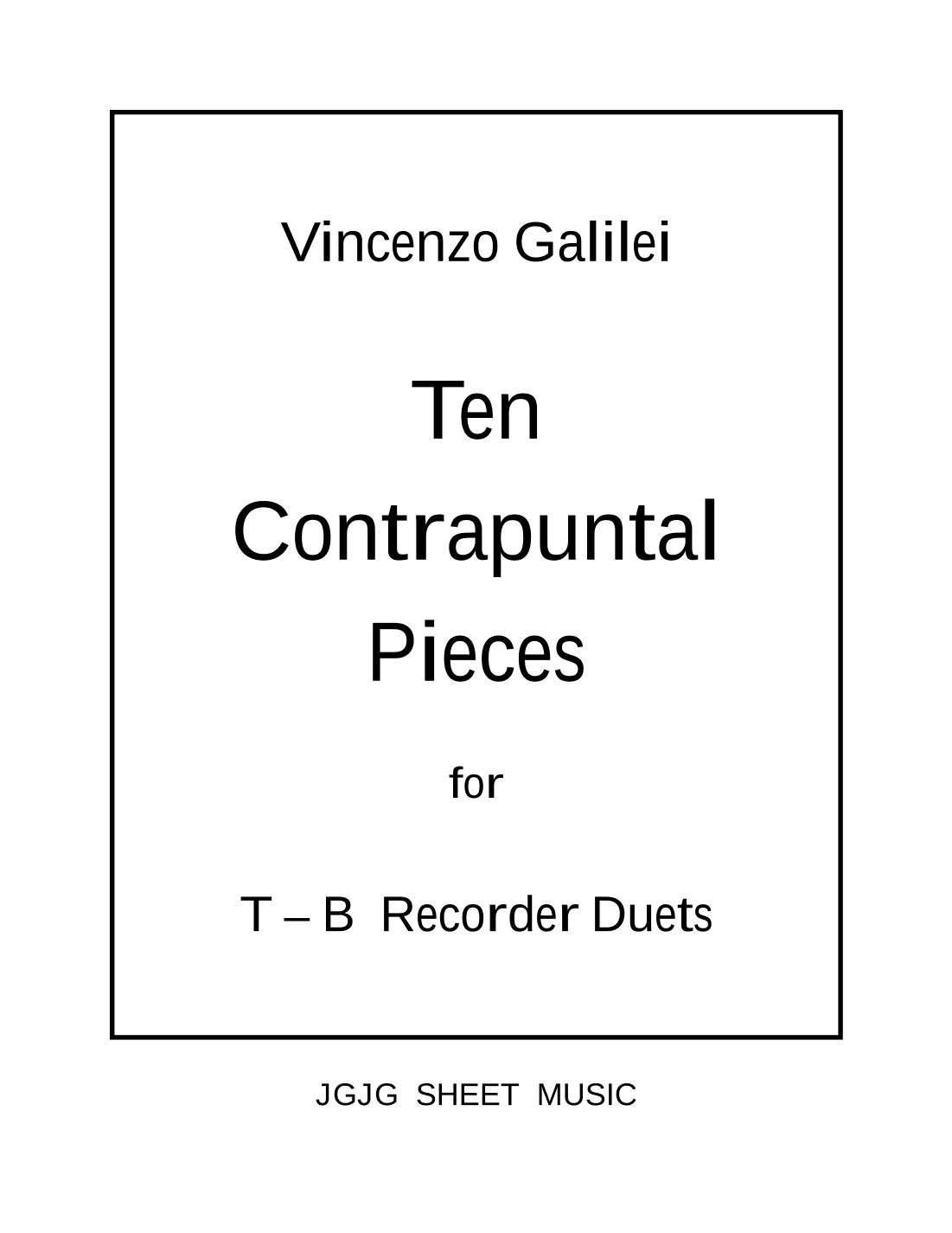 Ten Contrapuntal Duets for TB Recorders (arr. John Geohegan)