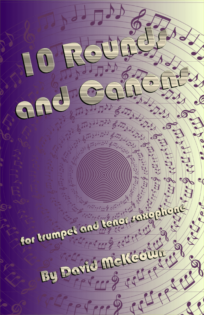 10 Rounds and Canons for Trumpet and Tenor Saxophone Duet