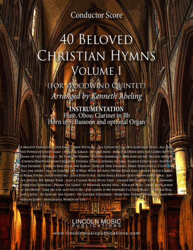40 Beloved Christian Hymns Volume I (for Woodwind Quintet and optional Organ) (arr. Kenneth Abeling)